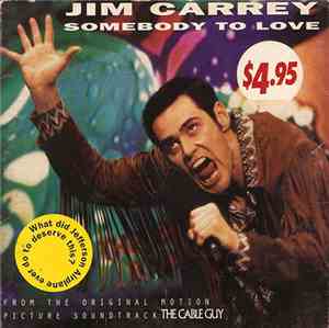 Jim Carrey - Somebody To Love