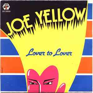 Joe Yellow - Lover To Lover