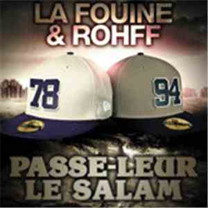 La Fouine & Rohff - Passe-Leur Le Salam