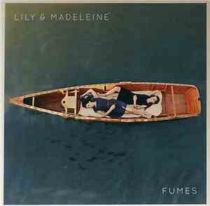 Lily & Madeleine - Fumes