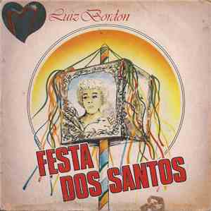 Luiz Bordon - Festa Dos Santos