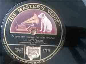 Mr. W. H. Squire - Si Mes Vers Avaient Des Ailes / Air (Bach)
