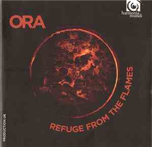 ORA  - Refuge From The Flames