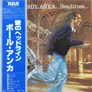 Paul Anka - Headlines
