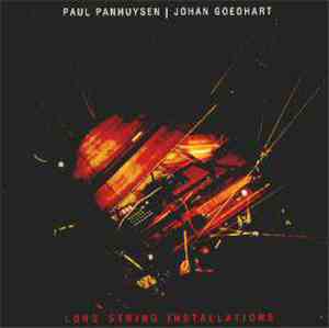 Paul Panhuysen | Johan Goedhart - Long String Installations 1982-1985