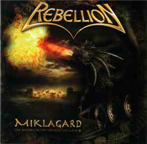Rebellion  - Miklagard - The History Of The Vikings Volume II
