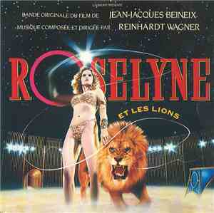 Reinhardt Wagner - Roselyne Et Les Lions (Bande Originale Du Film)