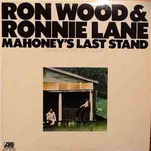 Ron Wood & Ronnie Lane - Mahoney's Last Stand