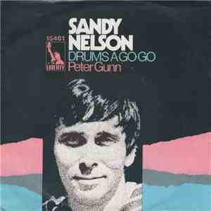 Sandy Nelson - Drums A Go-Go / Peter Gunn