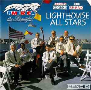Shorty Rogers - Bud Shank & The Lighthouse All Stars - America The Beautifu ...