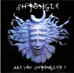 Shpongle - Are You Shpongled?