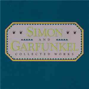 Simon & Garfunkel - Collected Works