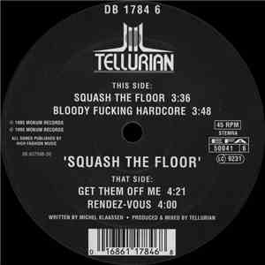 Tellurian - Squash The Floor