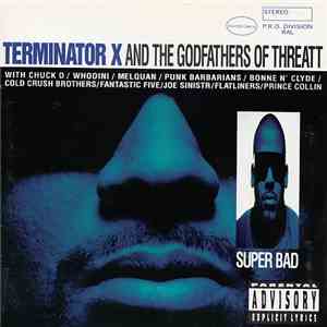 Terminator X & The Godfathers Of Threatt - Super Bad