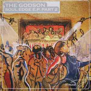 The Godson - Soul Edge E.P. Part 2