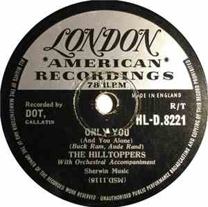 The Hilltoppers - Only You / Until The Real Thing Comes Along