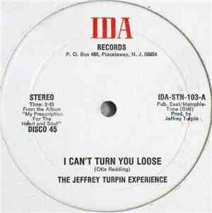 The Jeffrey Turpin Experience - I Can't Turn You Loose