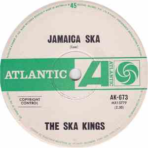 The Ska Kings - Jamaica Ska / Oil In My Lamp