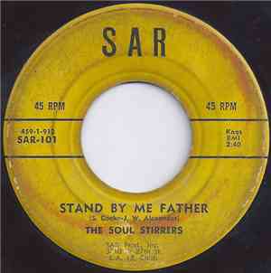 The Soul Stirrers - Stand By Me Father