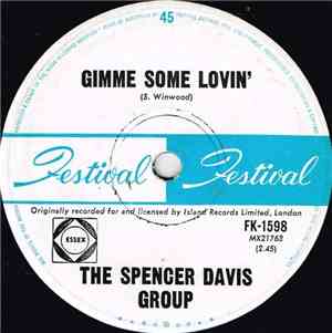 The Spencer Davis Group - Gimme Some Lovin / Blues In F