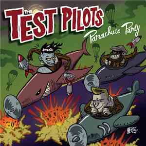 The Test Pilots - Parachute Party