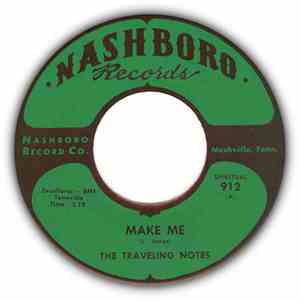 The Traveling Notes - Make Me / Jesus Is A Solid Rock