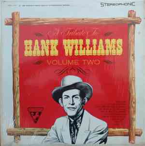 Various - A Tribute To Hank WIlliams Volume Two