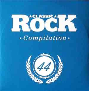 Various - Classic Rock Compilation Volume 44