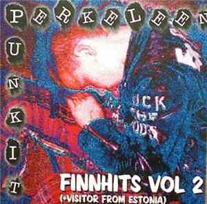 Various - Perkeleen Punkit -  Finnhits Vol.2 (+Visitor From Estonia)