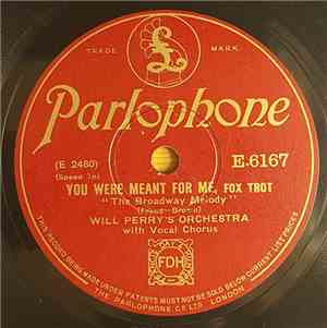 Will Perry's Orchestra - You Were Meant For Me / Broadway Melody