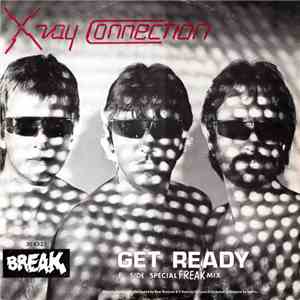 X Ray Connection - Get Ready