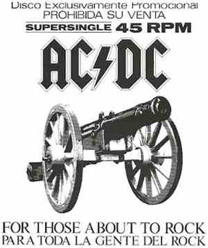 AC/DC - For Those About To Rock = Para Toda La Gente Del Rock