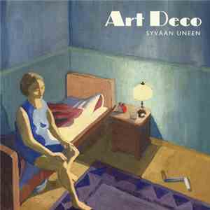 Art Deco  - Syvään Uneen