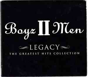 Boyz II Men - Legacy - The Greatest Hits Collection