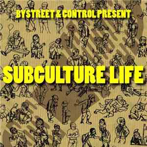 Bystreet / Control  - Subculture Life