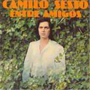 Camilo Sesto - Entre Amigos