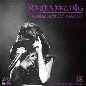 Chanel West Coast - New Feeling