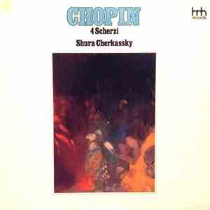 Chopin / Shura Cherkassky - Chopin: 4 Scherzi