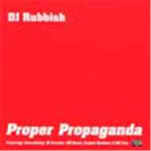 DJ Rubbish - Proper Propaganda