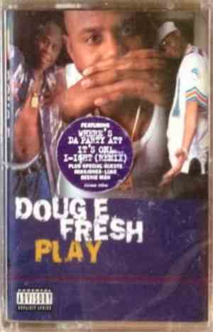Doug E. Fresh - Play