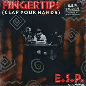 E.S.P.  - Fingertips (Clap Your Hands)