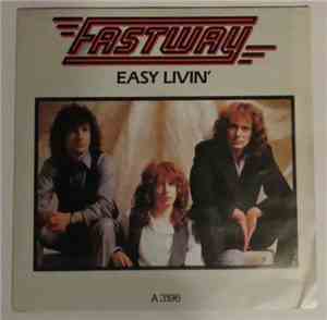 Fastway  - Easy Livin'