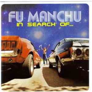 Fu Manchu - In Search Of...