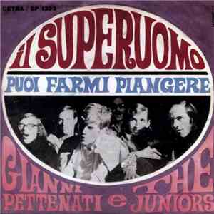 Gianni Pettenati e The Juniors - Puoi Farmi Piangere