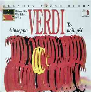 Giuseppe Verdi - To nejlepší