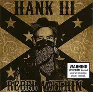 Hank III - Rebel Within