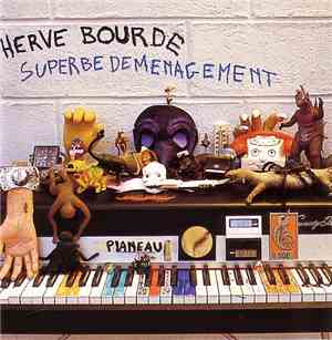 Hervé Bourde - Superbe Déménagement