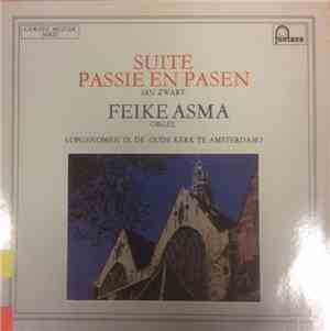 Jan Zwart - Feike Asma - Suite Passie En Pasen