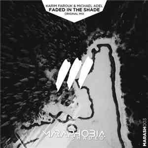 Karim Farouk & Michael Adel - Faded In The Shade