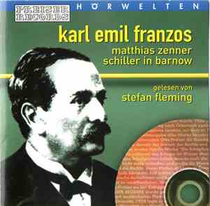 Karl Emil Franzos - Matthias Zenner / Schiller In Barnow